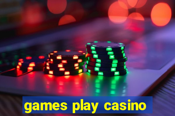 games play casino